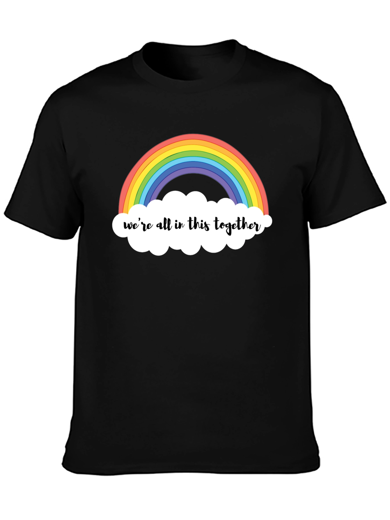 Rainbow Were All in This Together T-Shirt