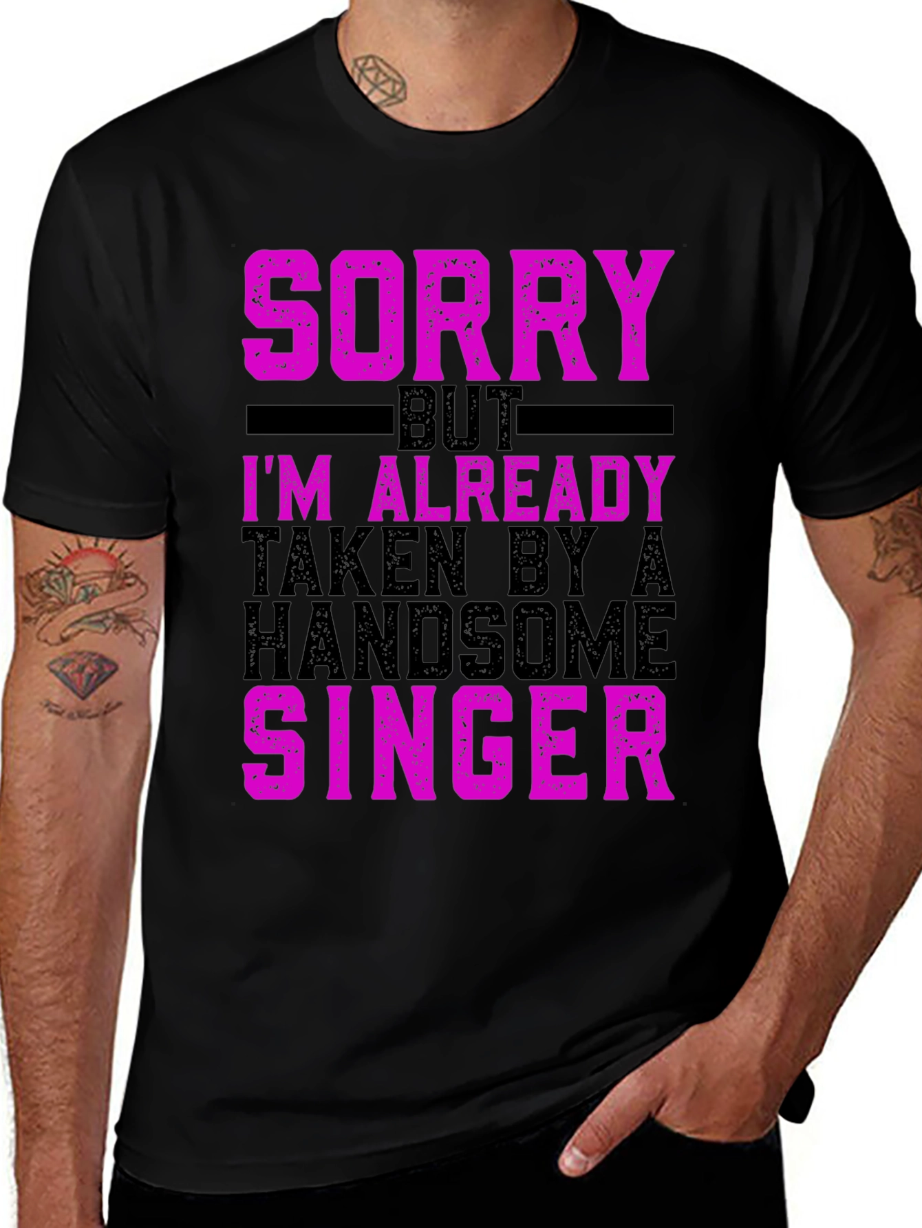 Sorry Im Already Taken by a Singer T-Shirt