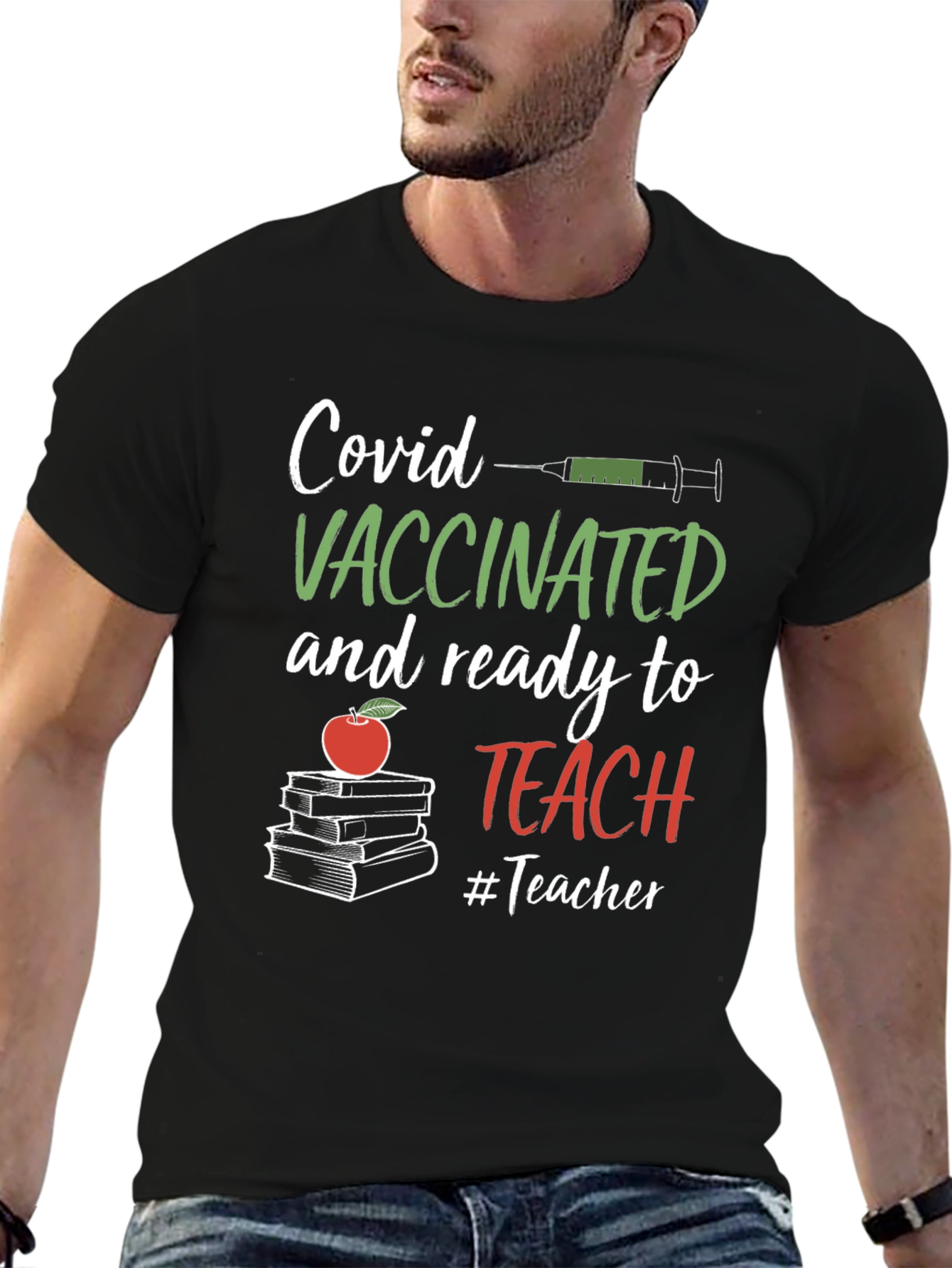 Vaccinated Teacher T-Shirt: Covid Ready to Teach
