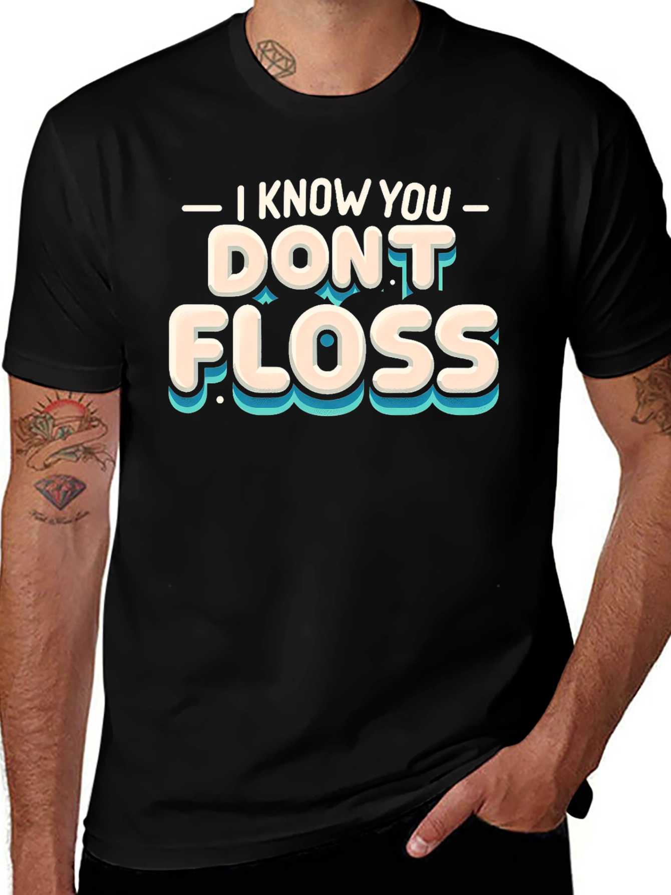 I Know You Dont Floss Graphic Tee