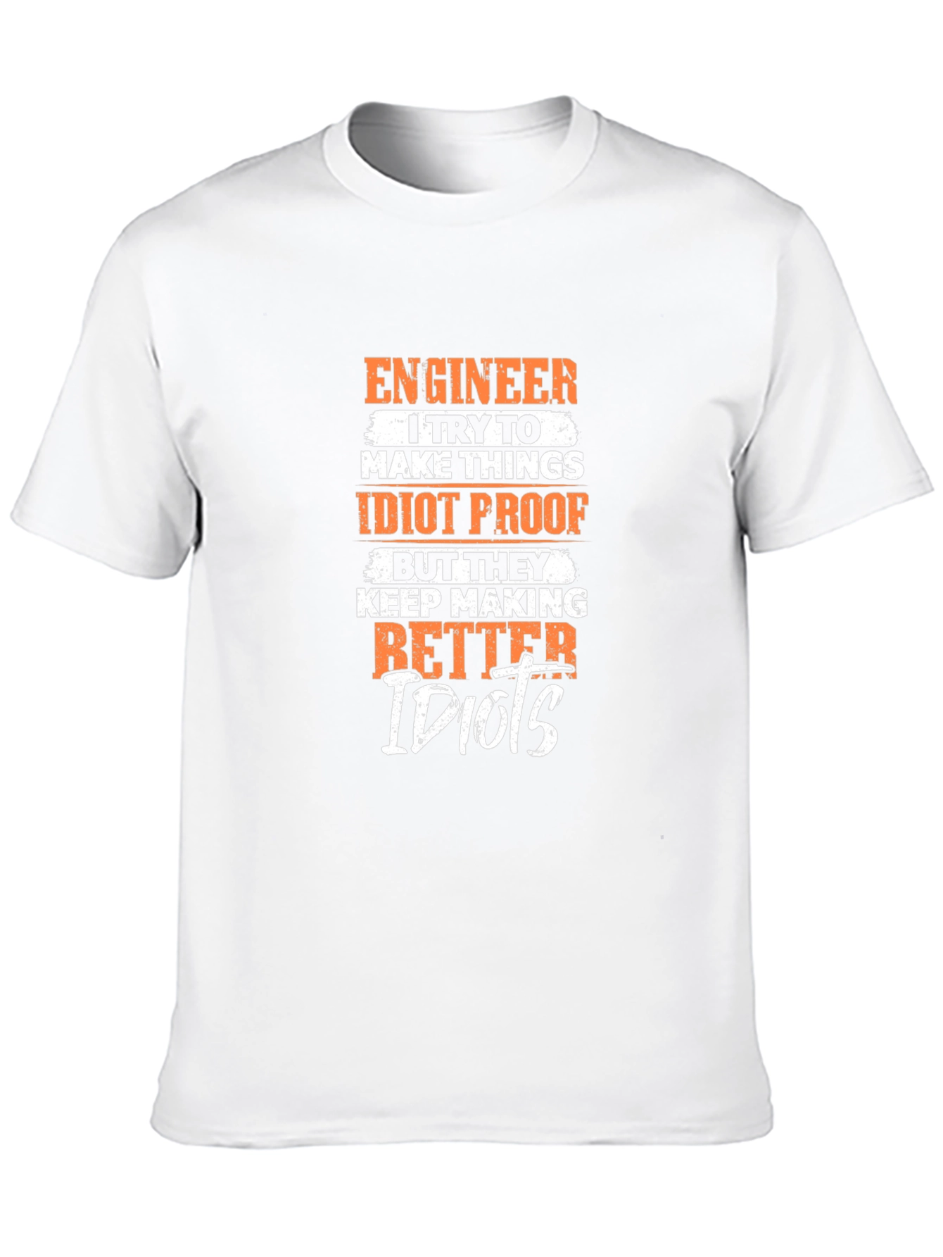 Engineer Idiot Proof Humor Graphic T-Shirt