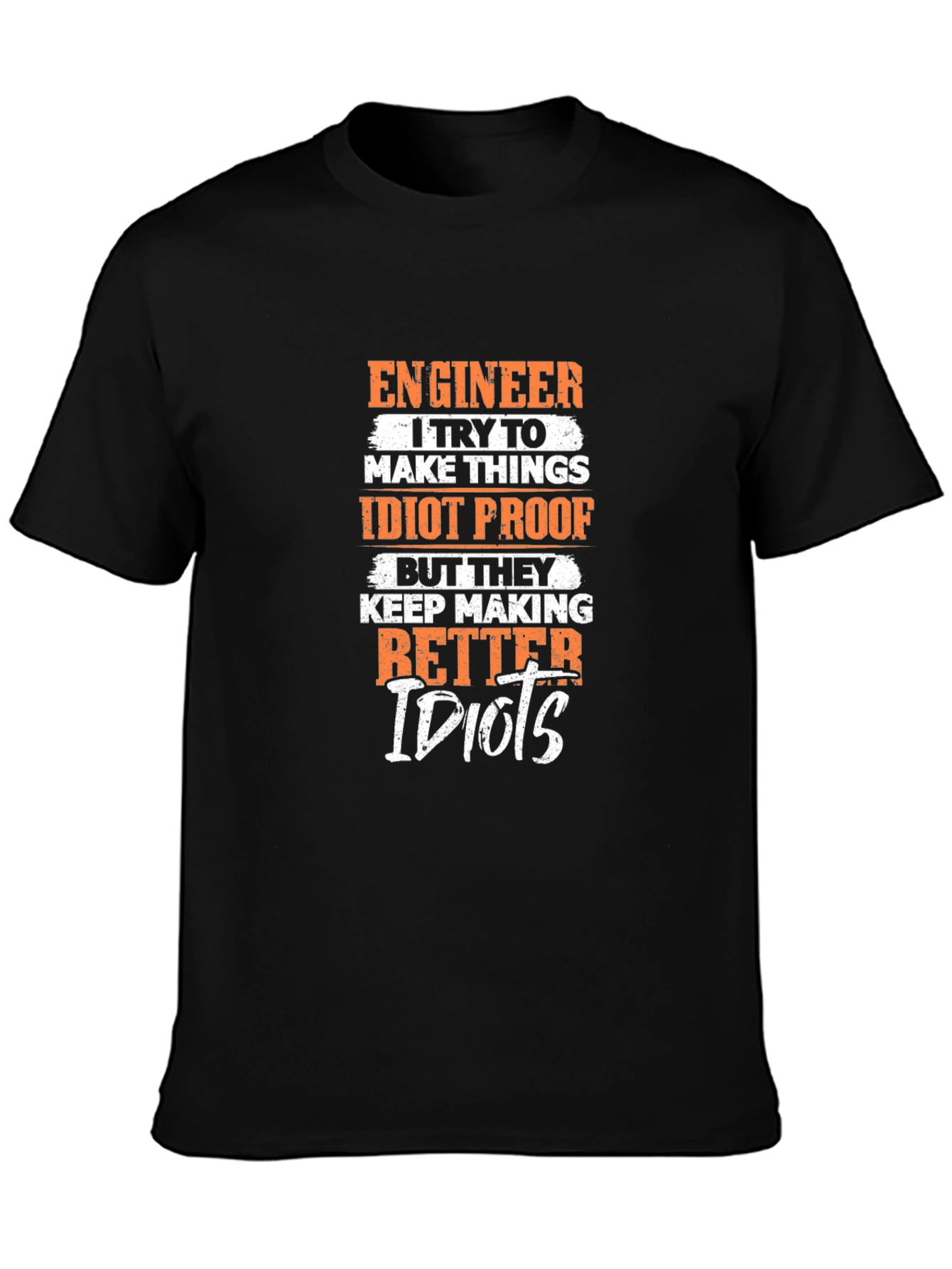 Engineer Idiot Proof Humor Graphic T-Shirt