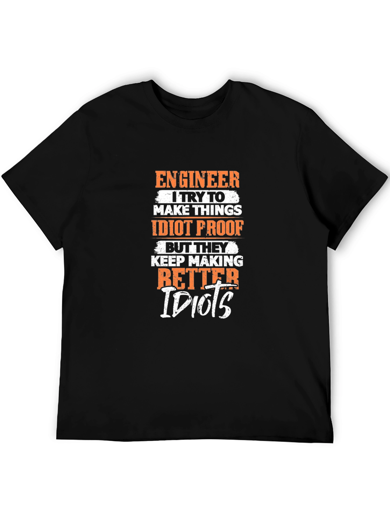 Engineer Idiot Proof Humor Graphic T-Shirt
