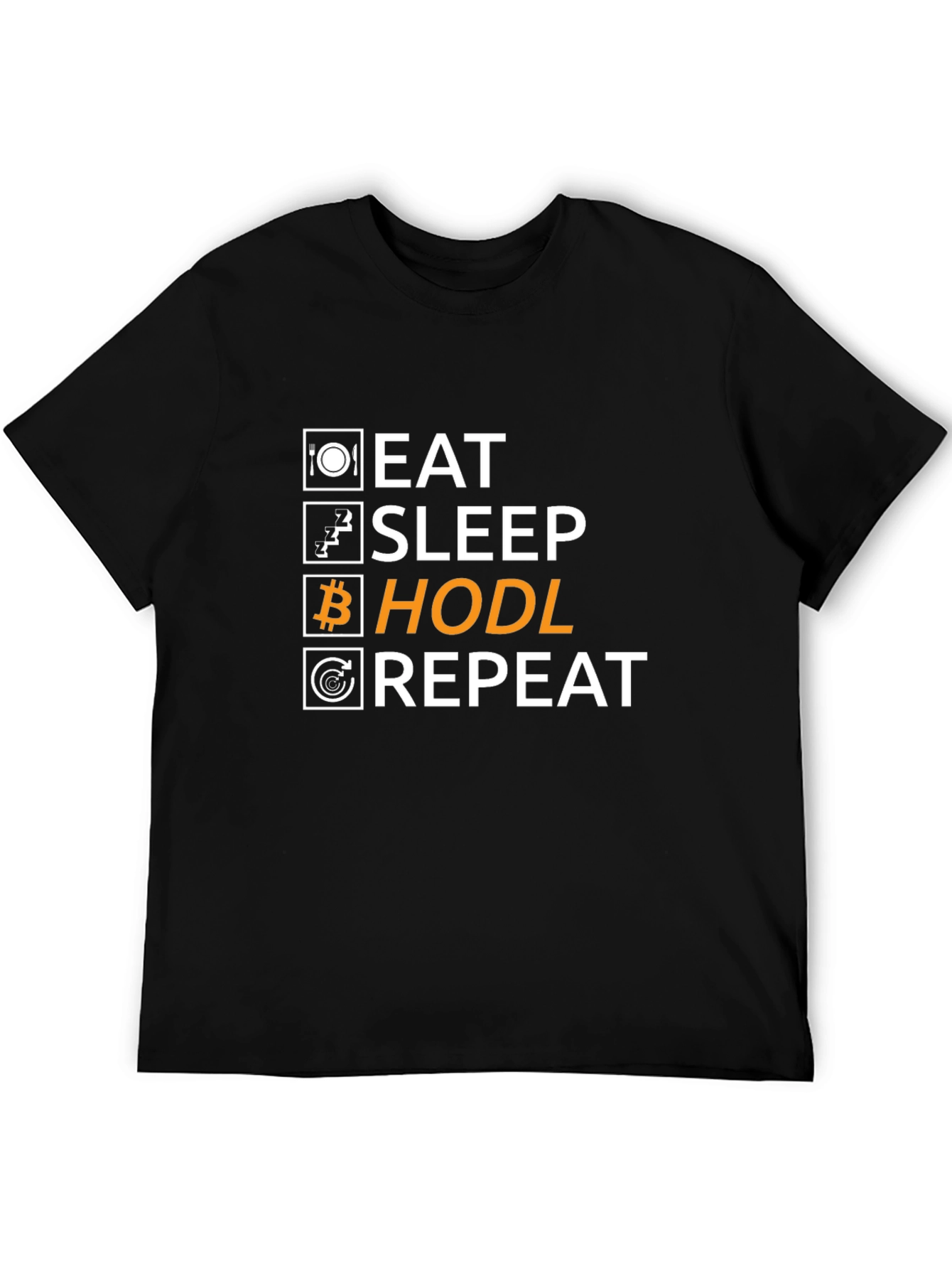 Eat Sleep Hodl Repeat T-Shirt Crypto Bitcoin Gift