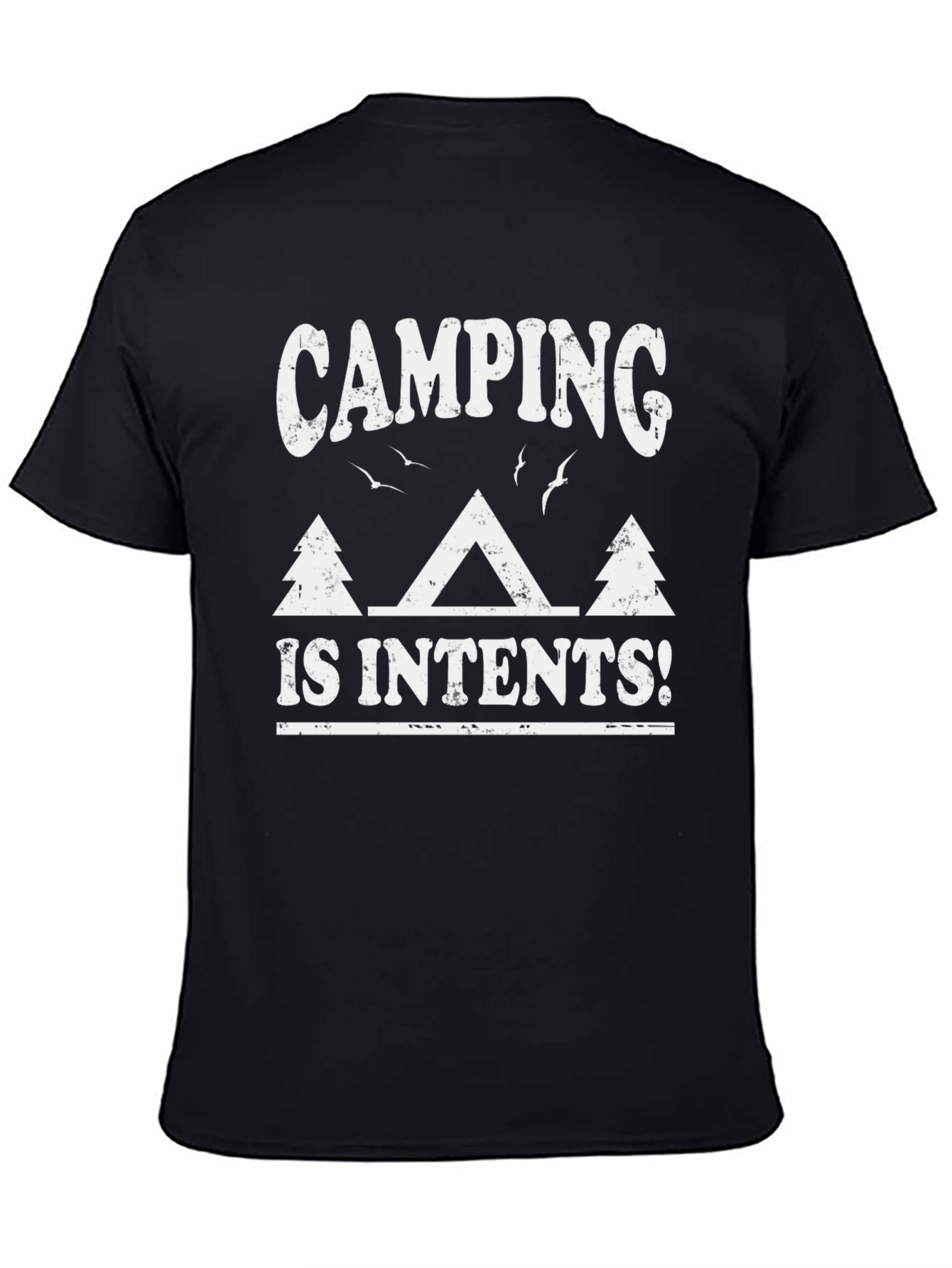 Camping is Intents! Graphic Tee
