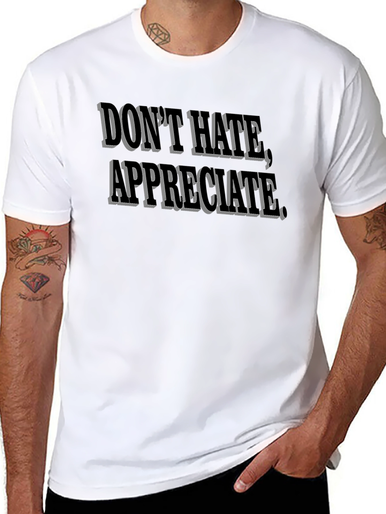 Dont Hate Appreciate Black Graphic Tee