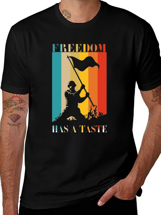 Freedom Has A Taste T-Shirt
