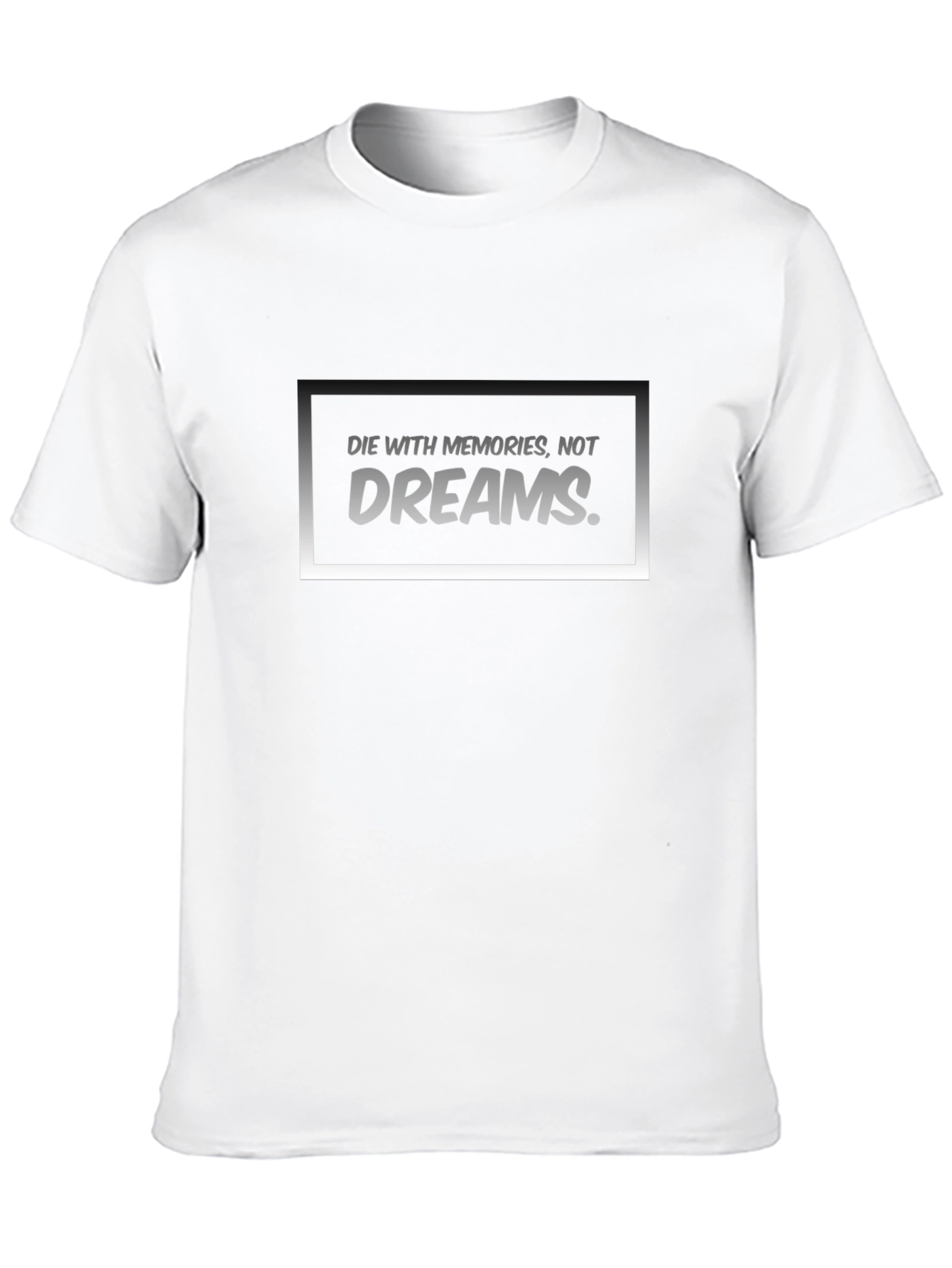 Die with Memories T-Shirt - Black