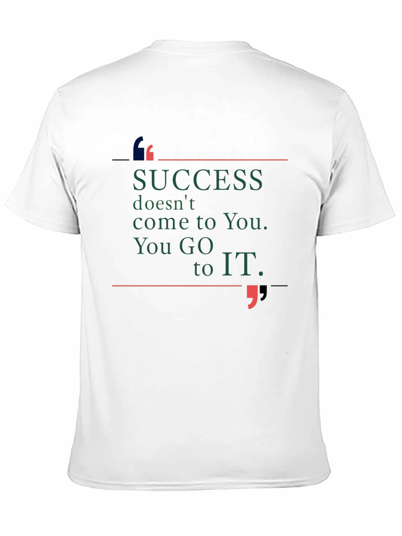 Motivational Success T-Shirt