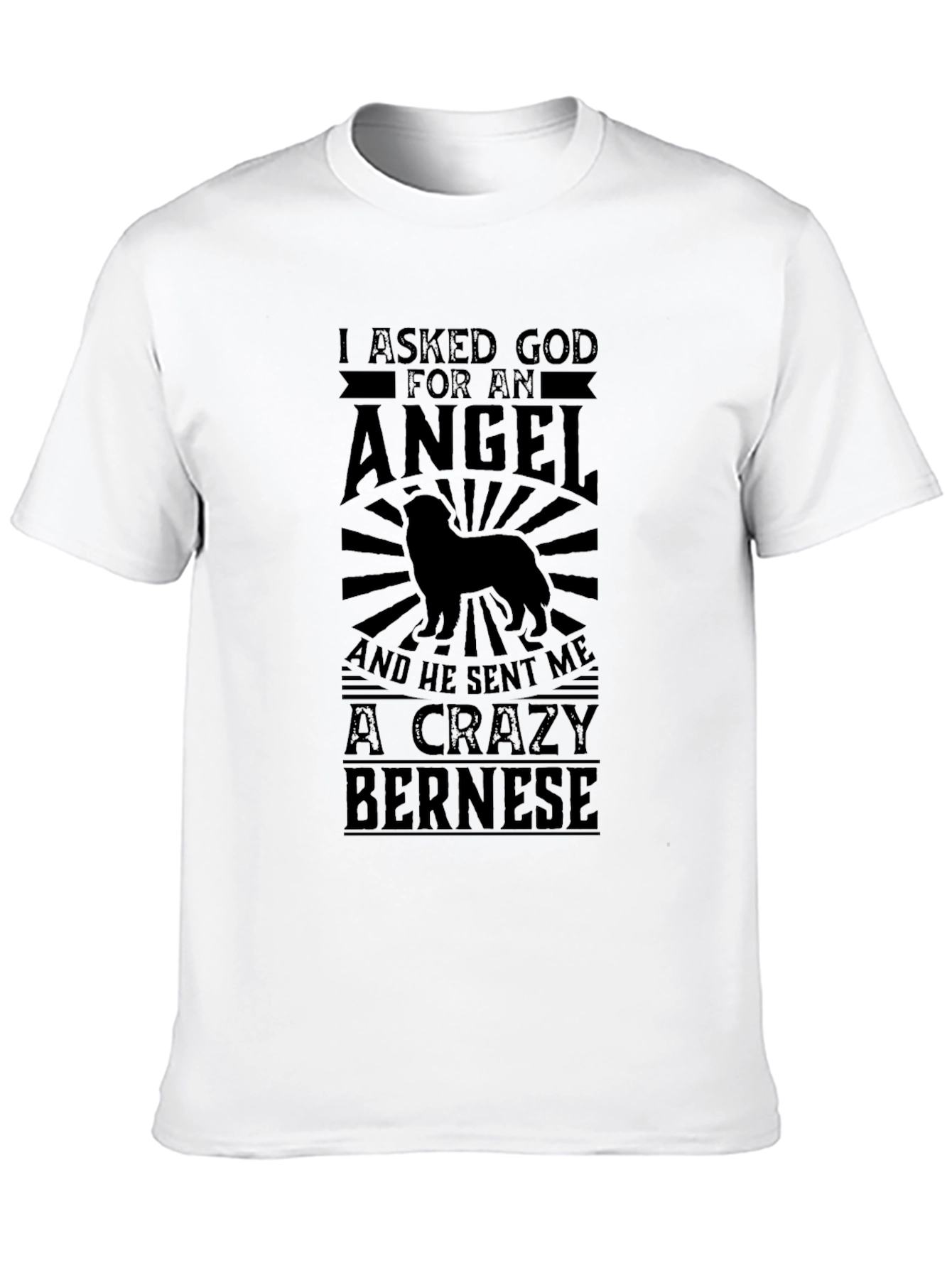 Crazy Bernese Dog T-Shirt - Unique Pet Lover Gift