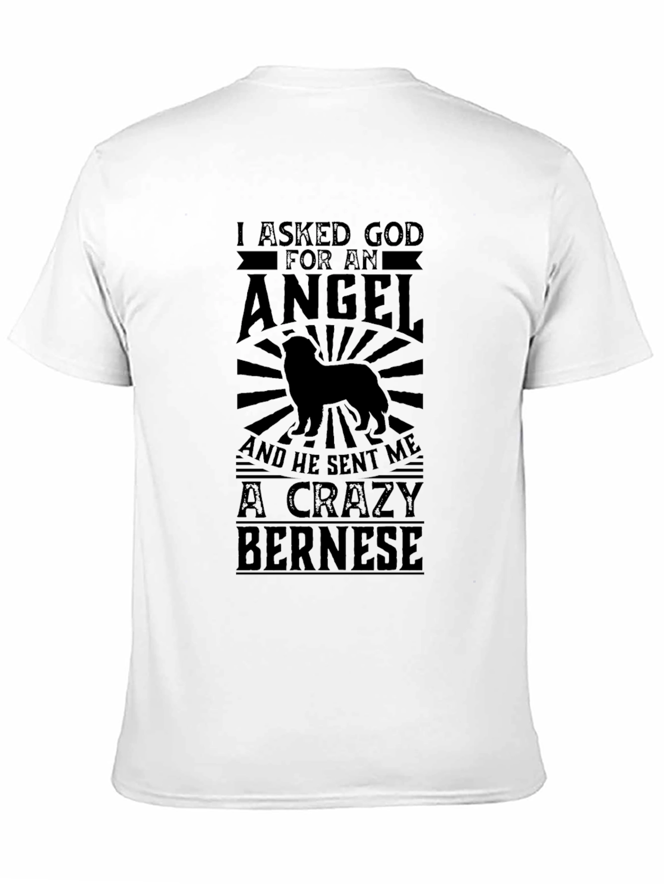 Crazy Bernese Dog T-Shirt - Unique Pet Lover Gift