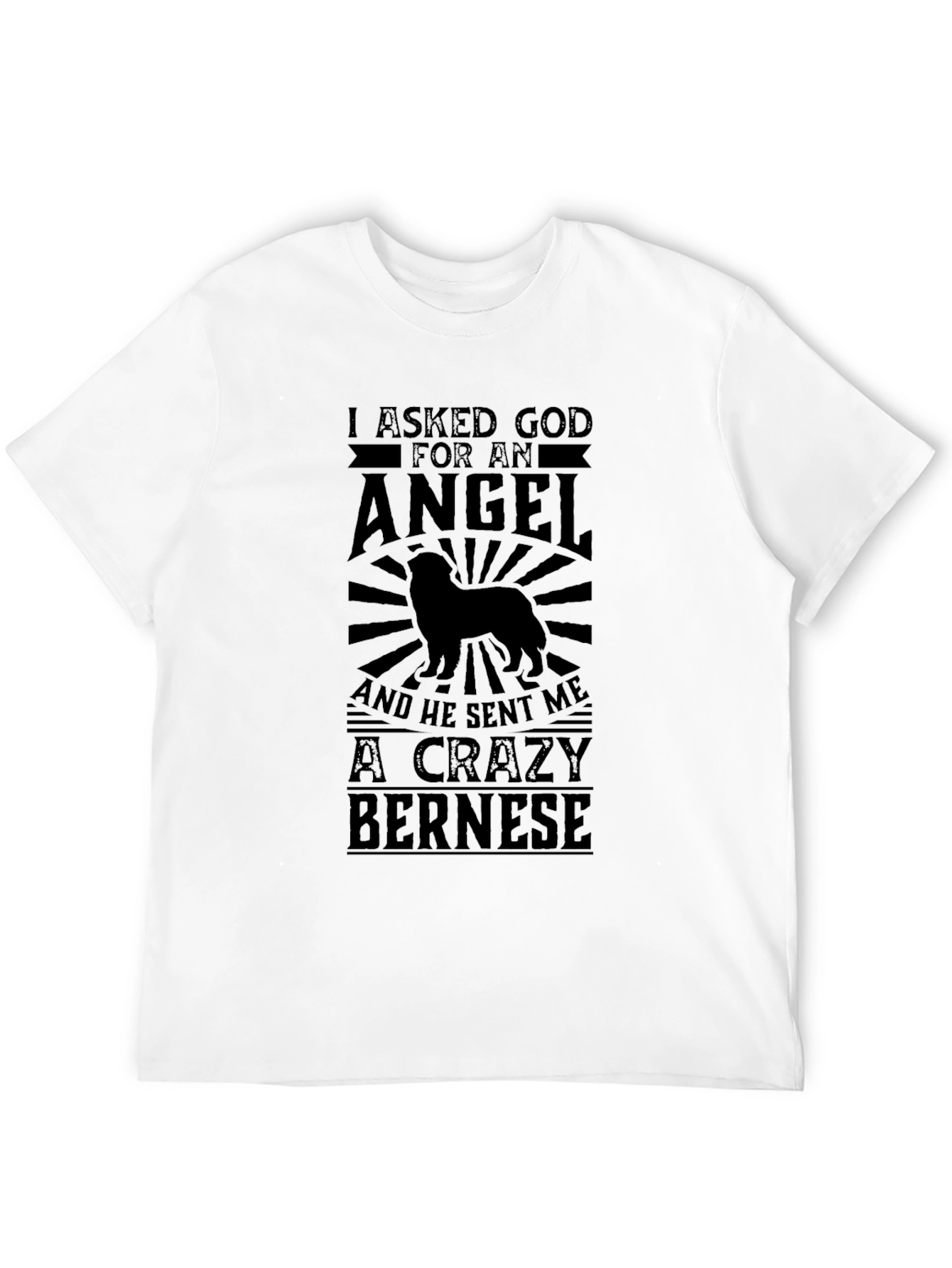 Crazy Bernese Dog T-Shirt - Unique Pet Lover Gift