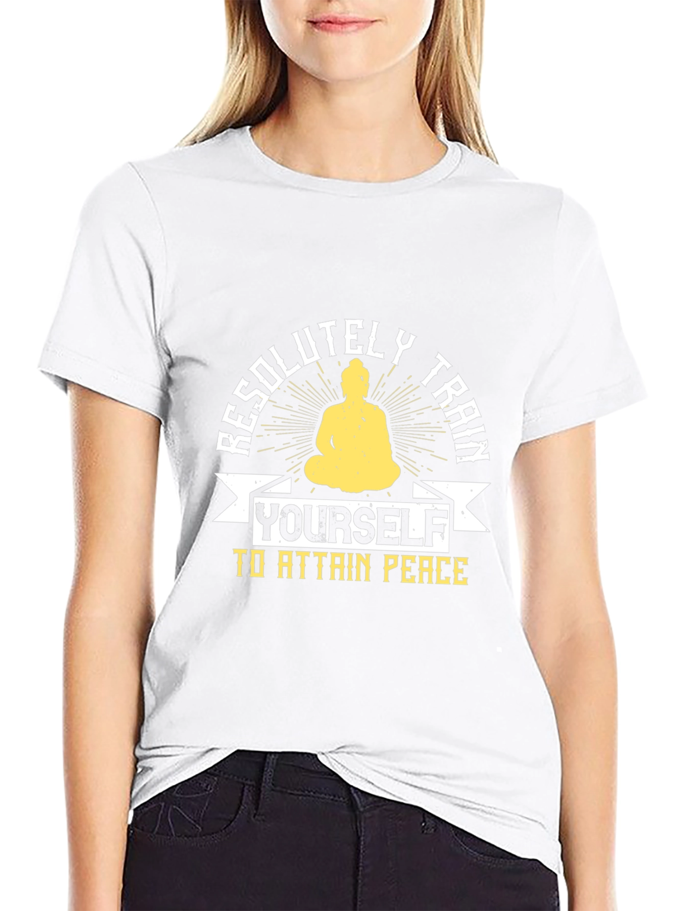 Resolutely Train Yourself T-Shirt - Attain Peace Buddha Tee