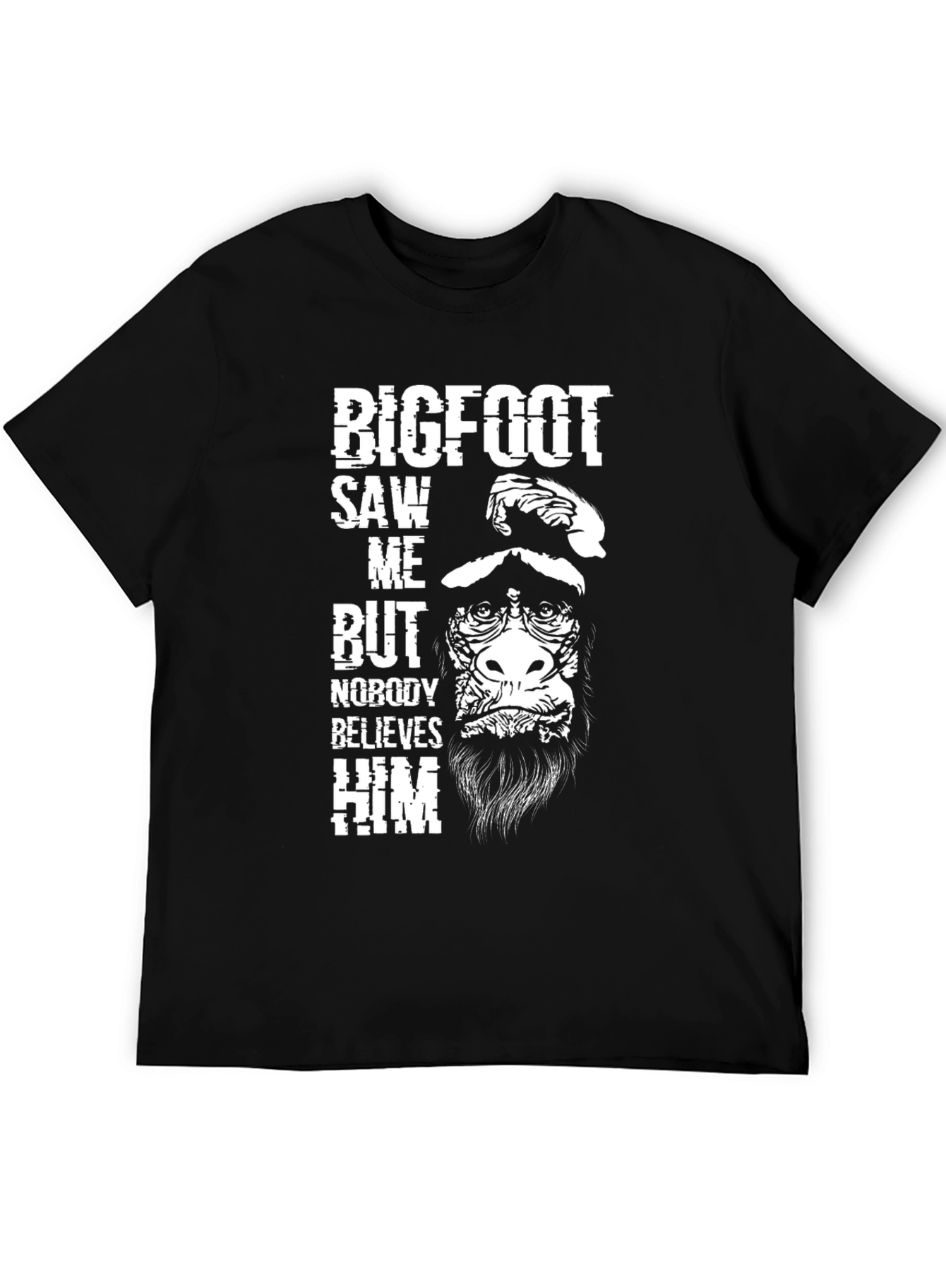 Bigfoot Saw Me T-Shirt - Funny Sasquatch Believer Tee
