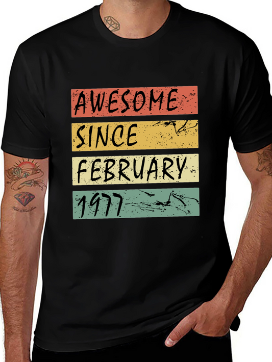 Awesome Since February 1977 Graphic T-Shirt