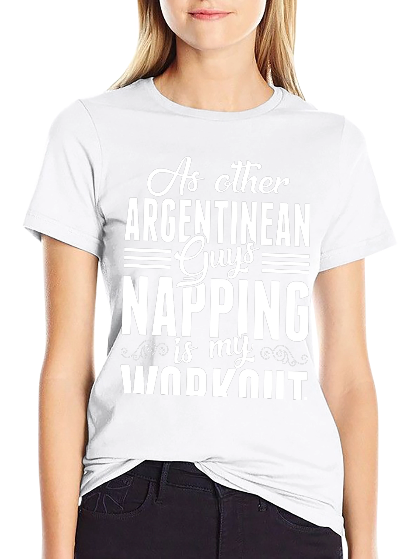 Argentinean Napping Workout T-Shirt - Funny Graphic Tee