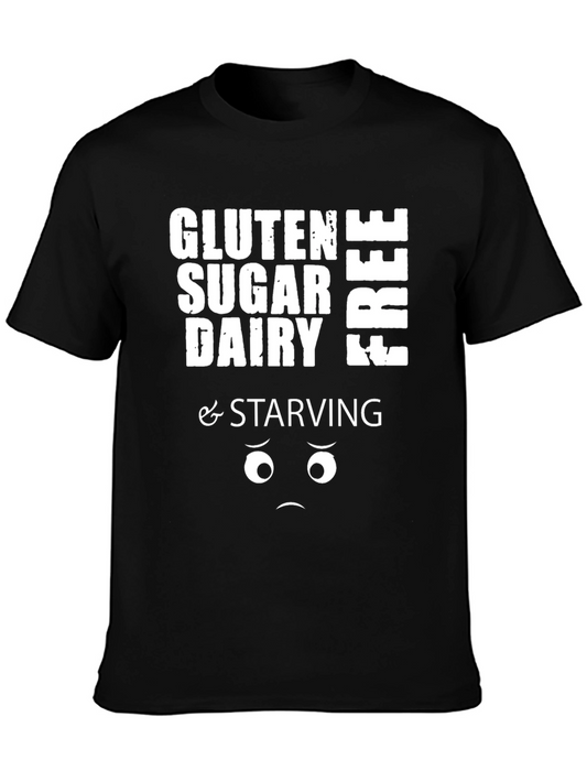 Gluten Sugar Dairy Free & Starving Graphic Tee