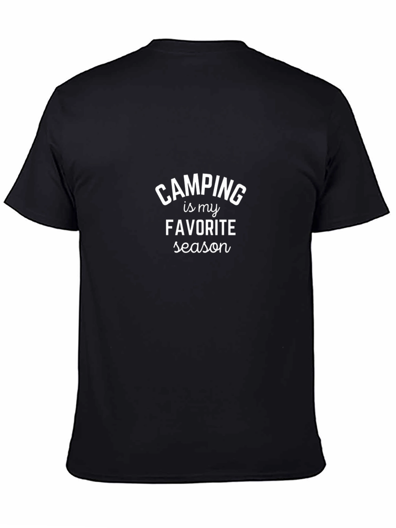Camping is My Favorite Season T-Shirt