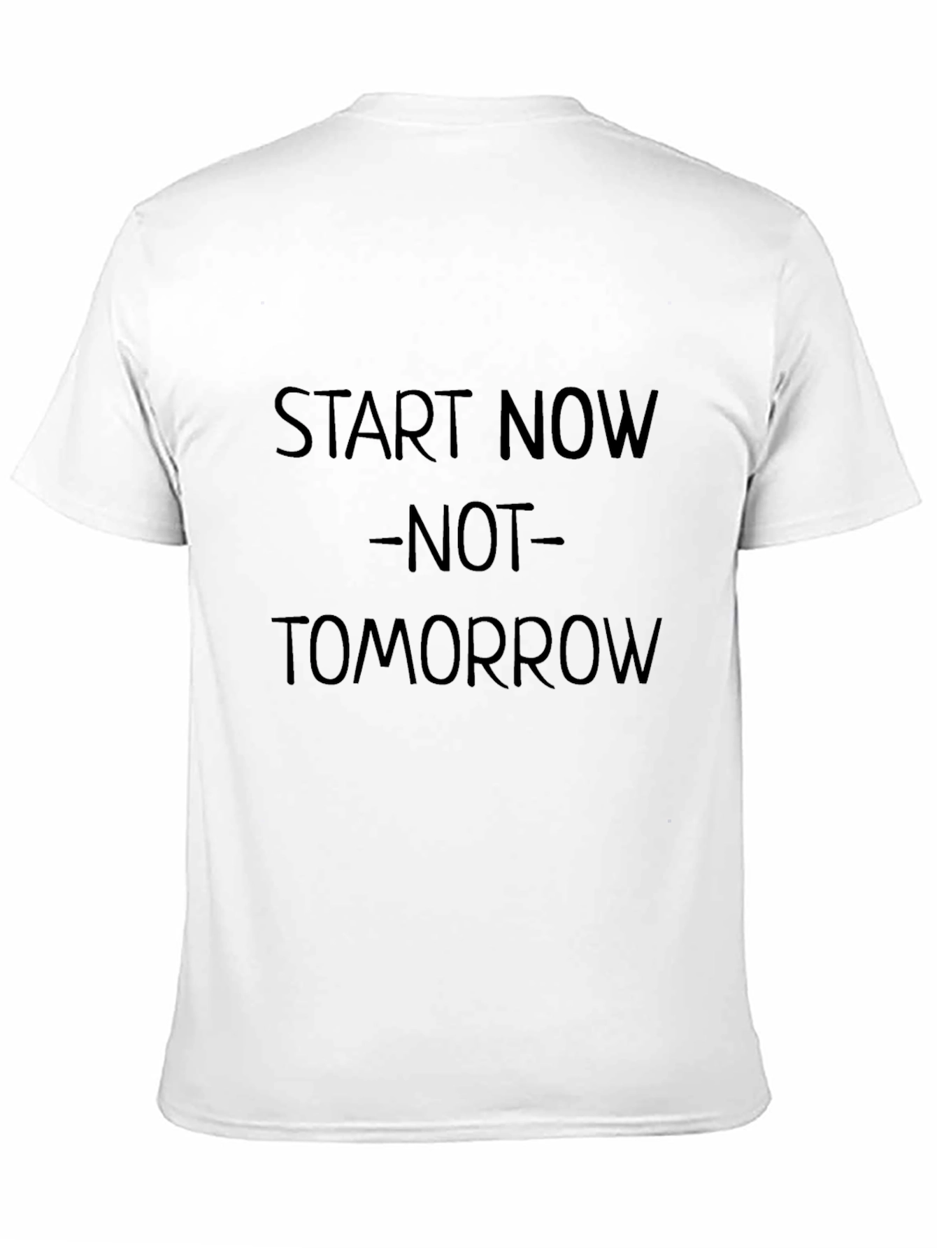 Start Now T-Shirt