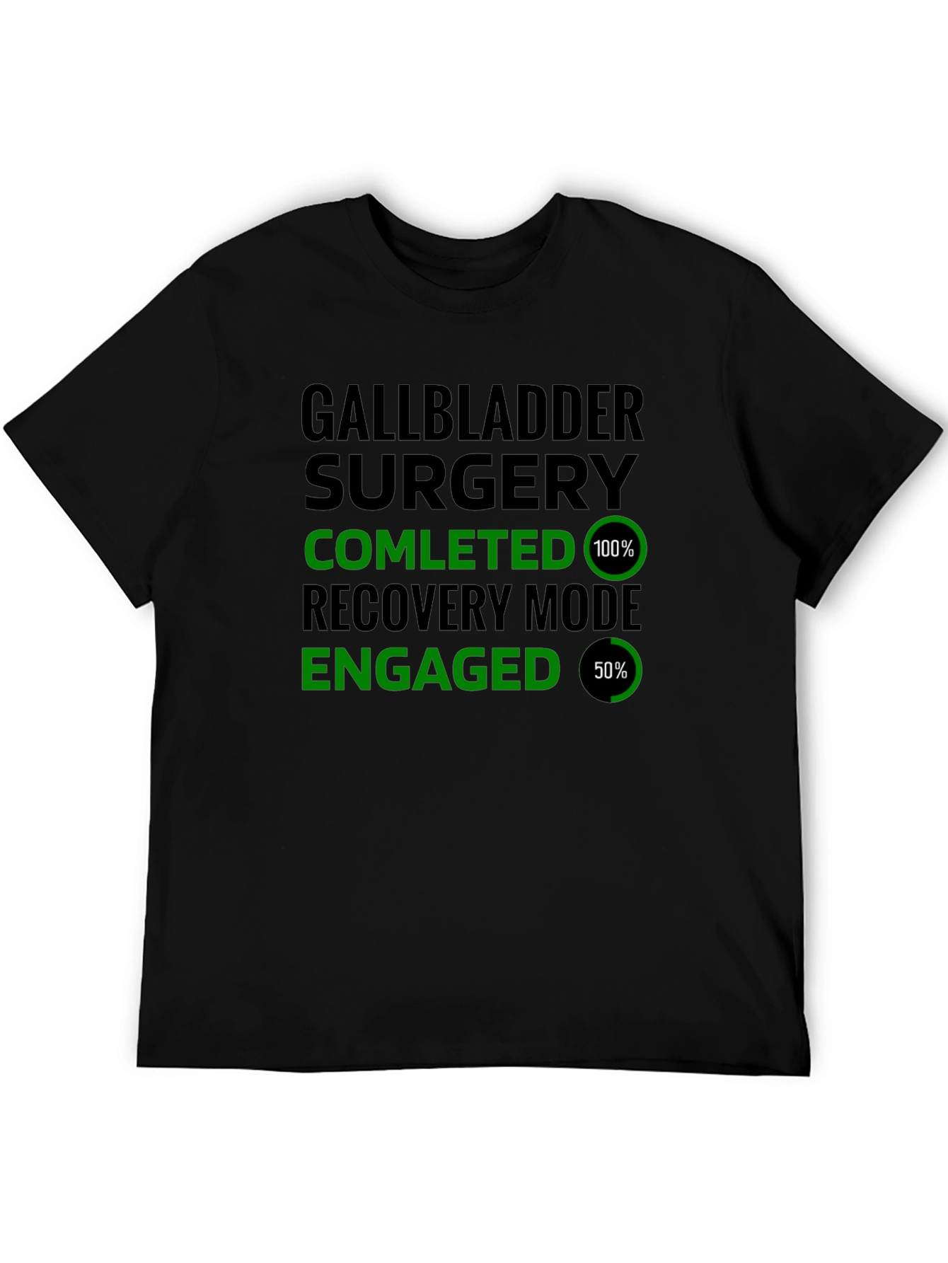 Gallbladder Surgery Recovery Mode T-Shirt
