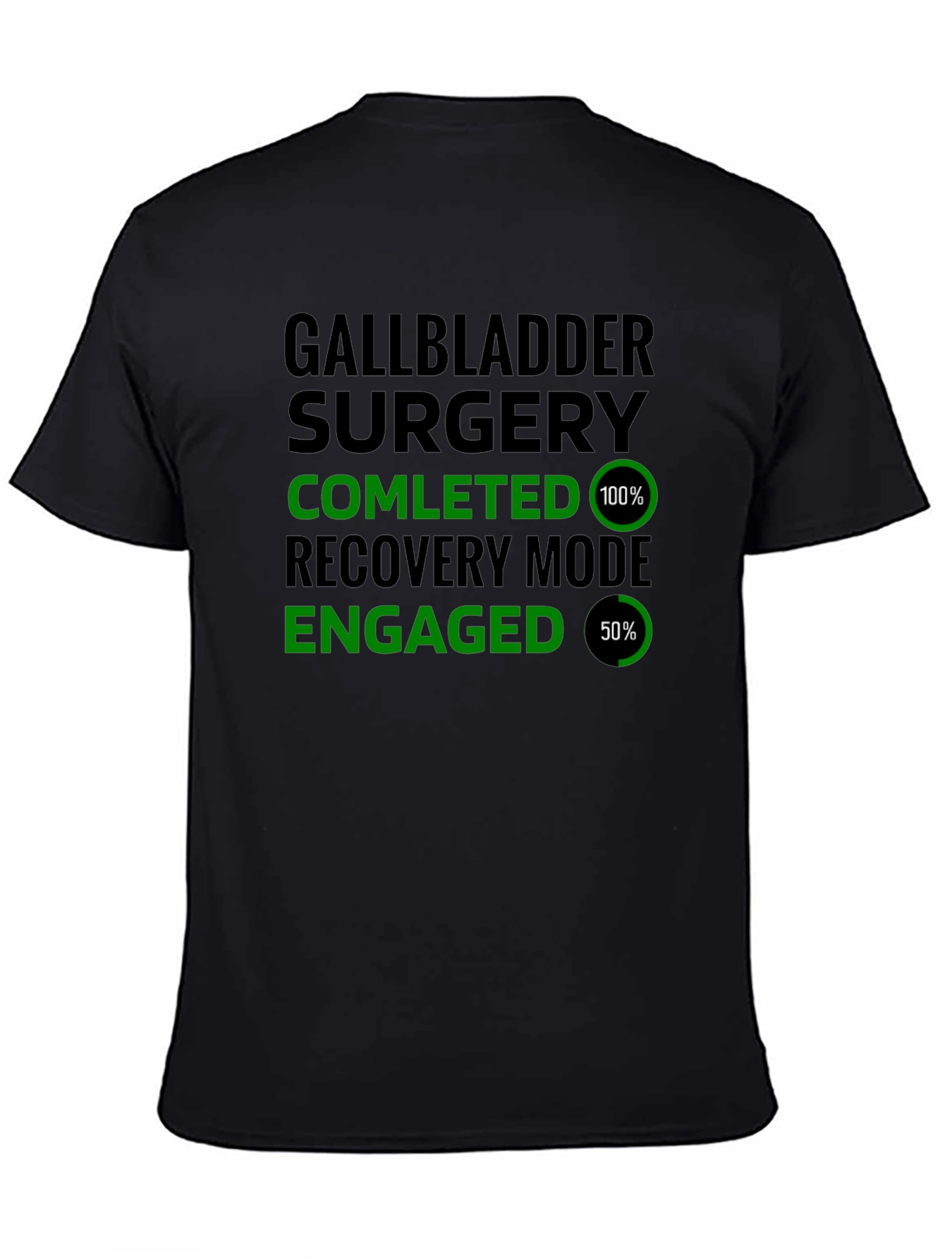 Gallbladder Surgery Recovery Mode T-Shirt