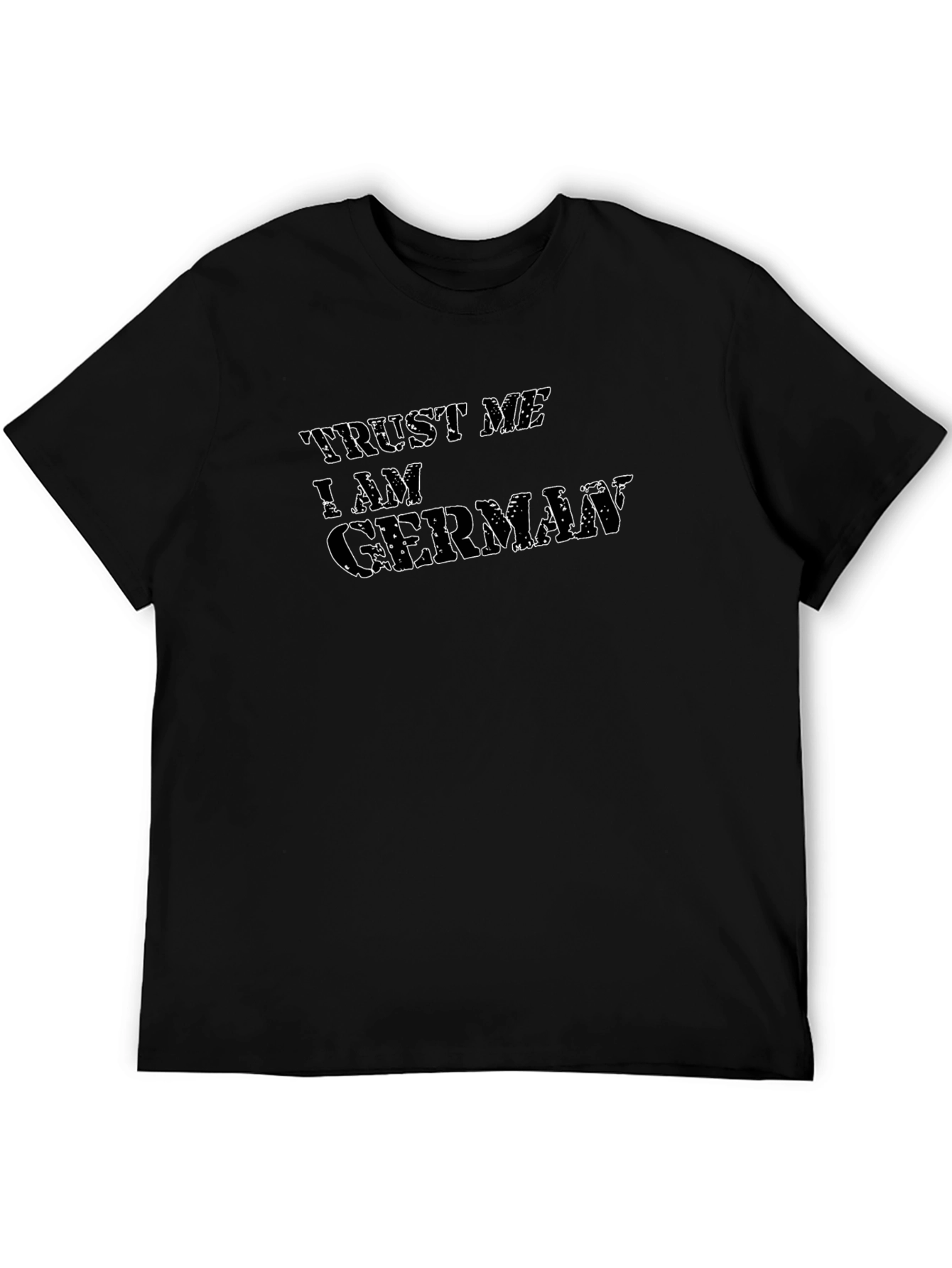 Trust Me Im German T-Shirt