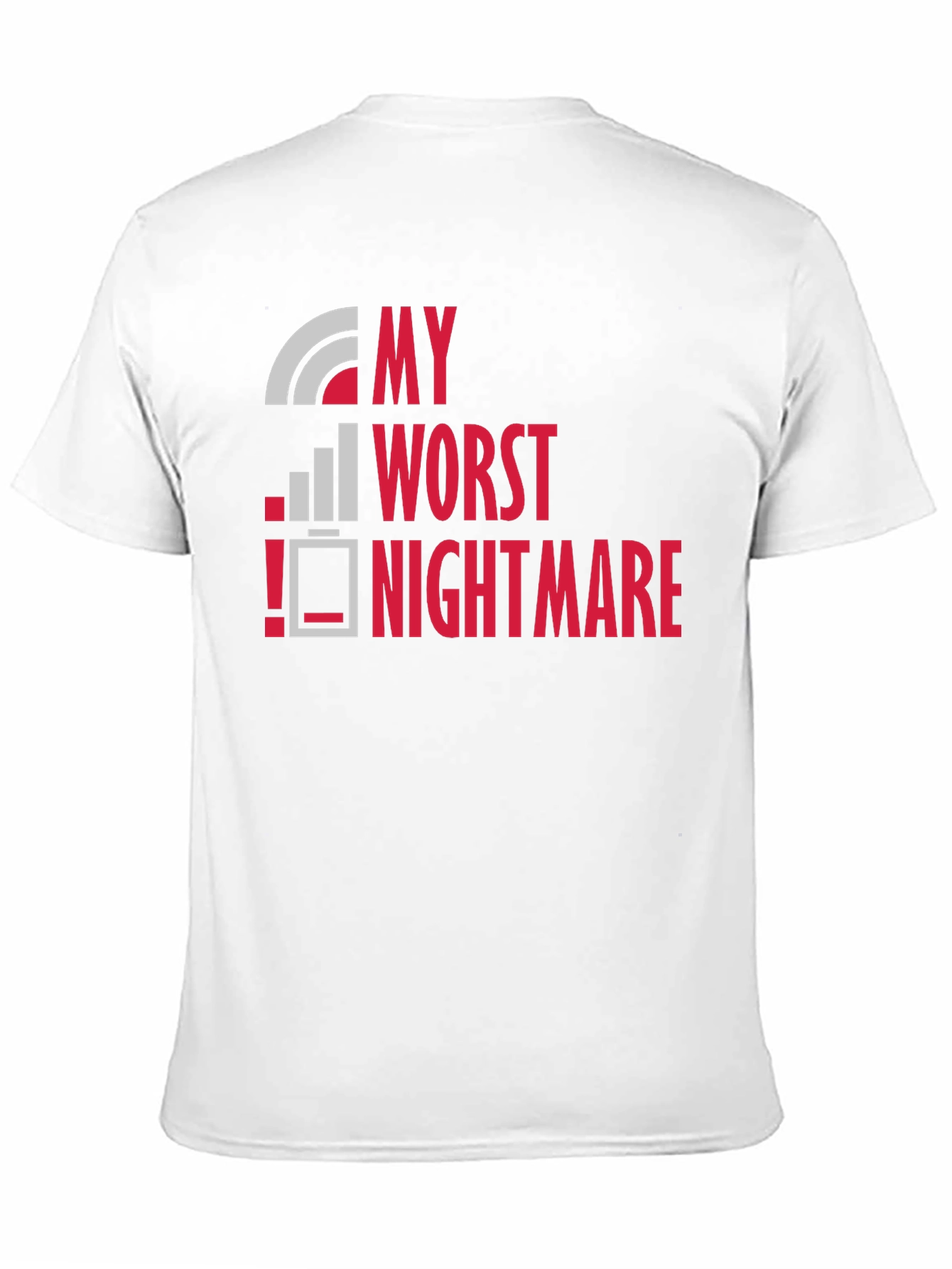 My Worst Nightmare: Low Battery T-Shirt
