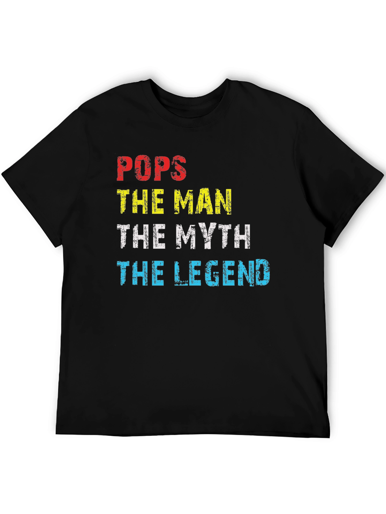 Pops The Man The Myth The Legend T-Shirt