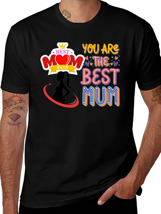 Best Mom Ever Graphic T-Shirt