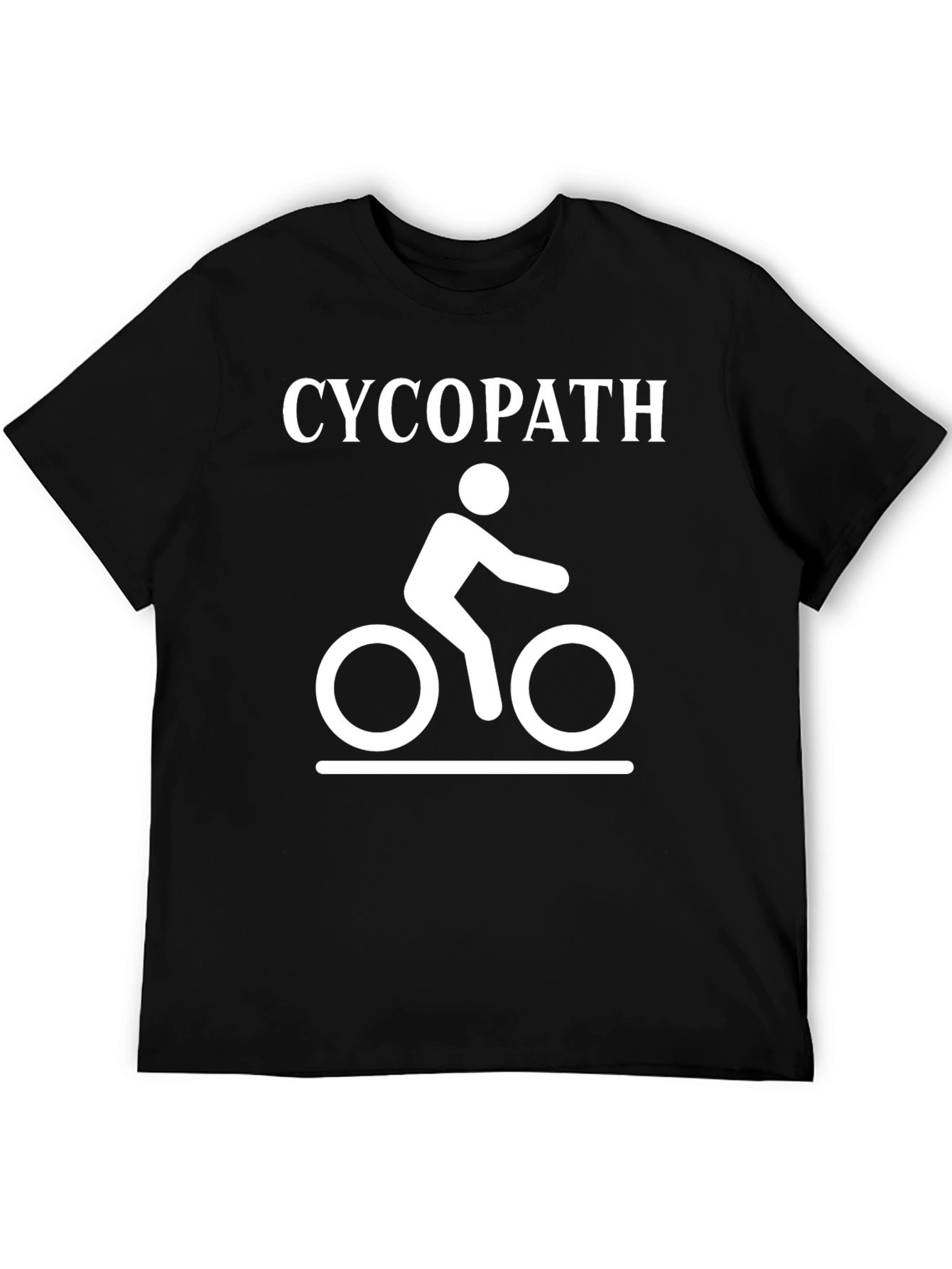 Cycopath Cycling Humor T-Shirt - Funny Biker Tee