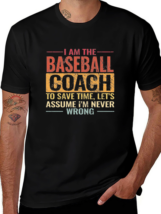 Baseball Coach T-Shirt: Funny Slogan Tee