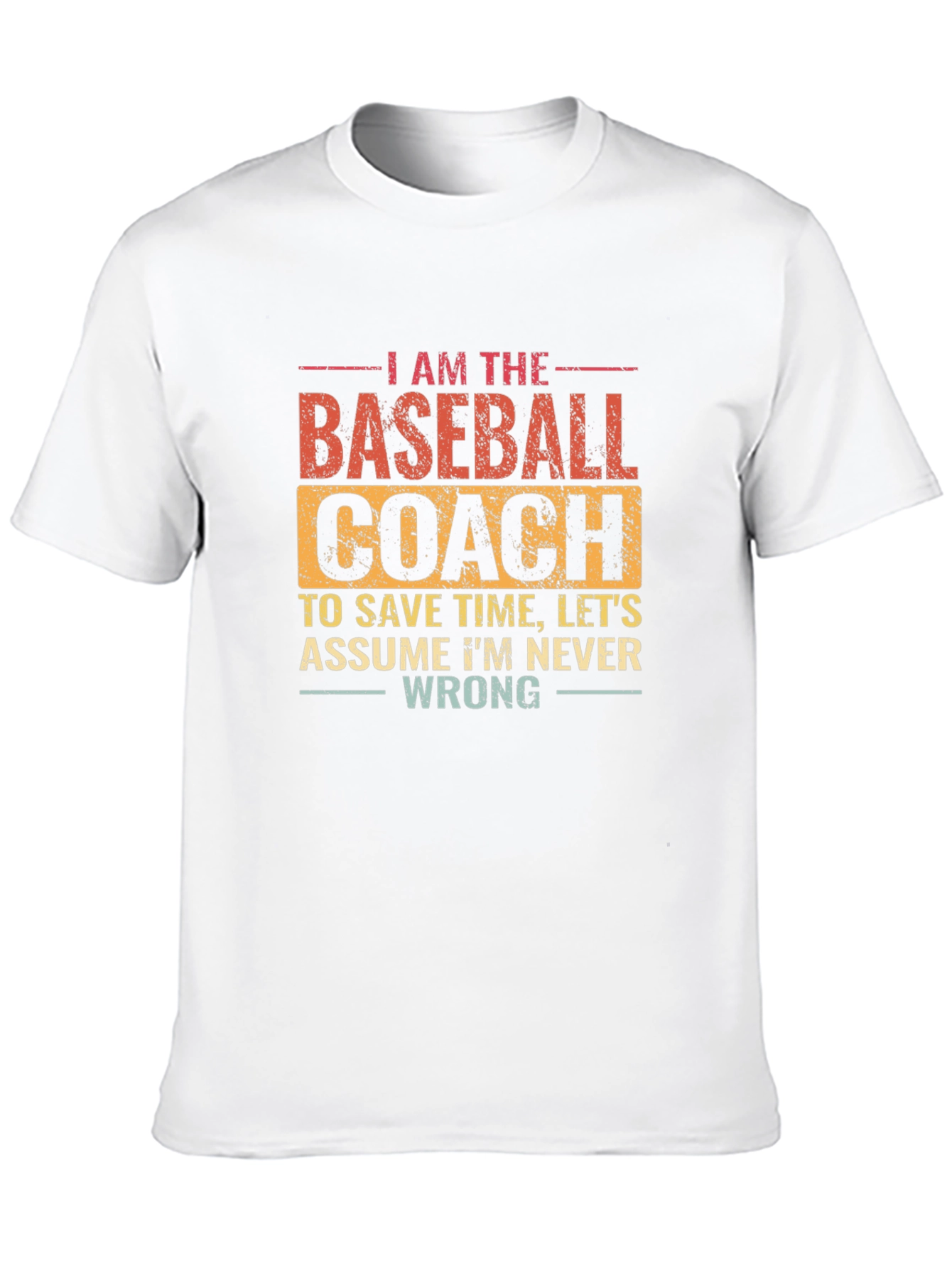 Baseball Coach T-Shirt: Funny Slogan Tee