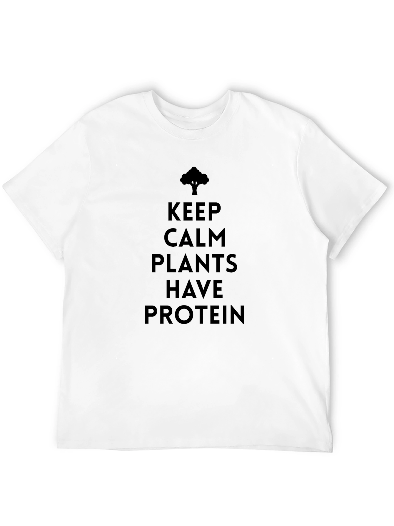 Keep Calm Plants Have Protein Graphic Tee