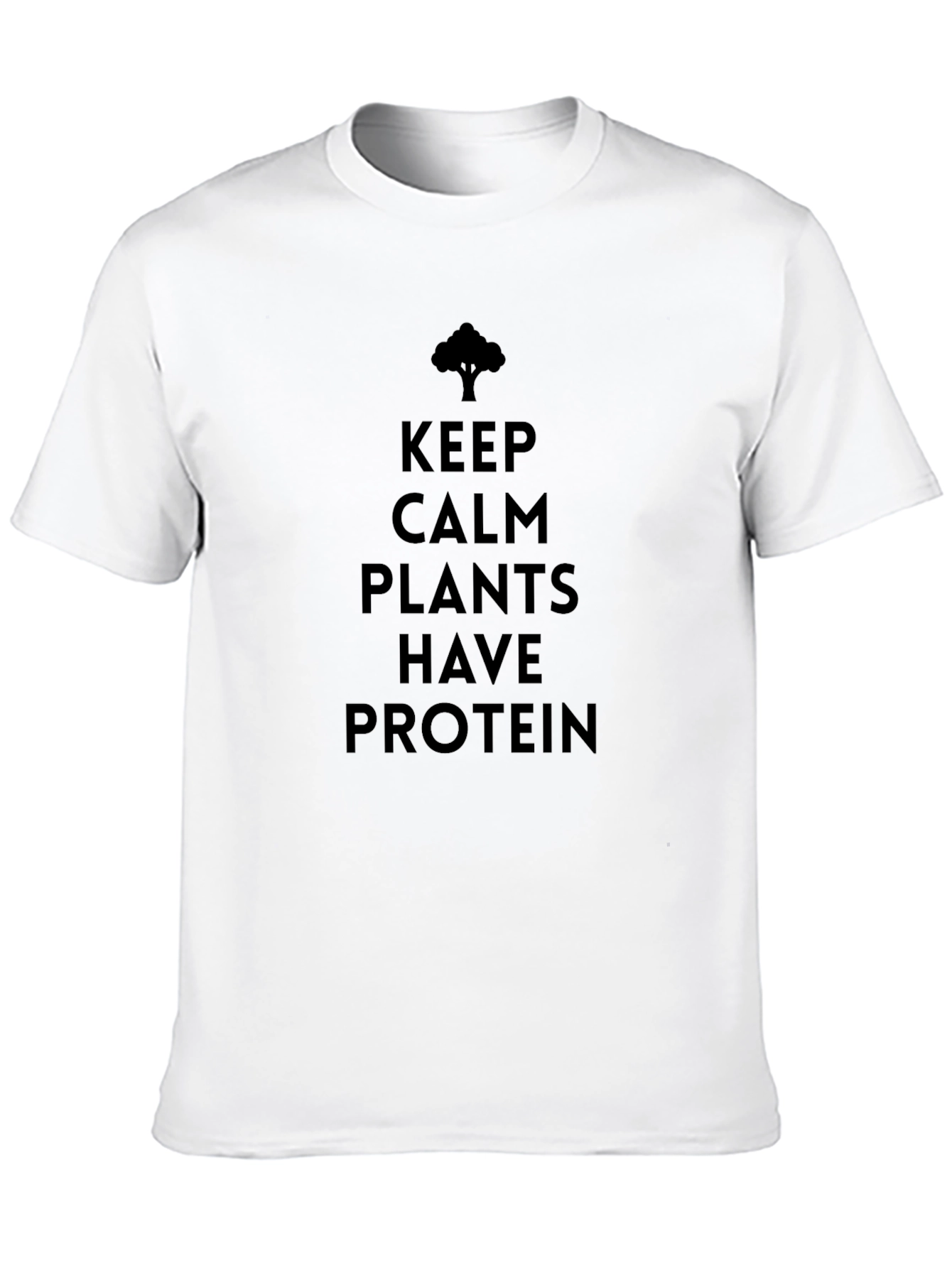 Keep Calm Plants Have Protein Graphic Tee