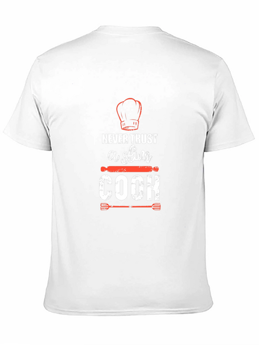 Funny Chef T-Shirt - Never Trust a Slim Cook