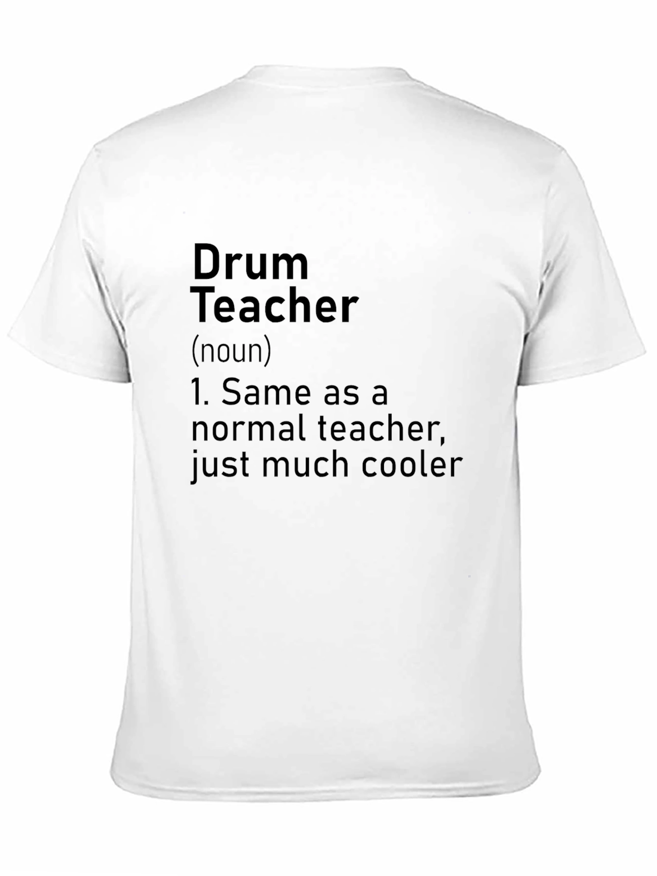 Drum Teacher Definition T-Shirt