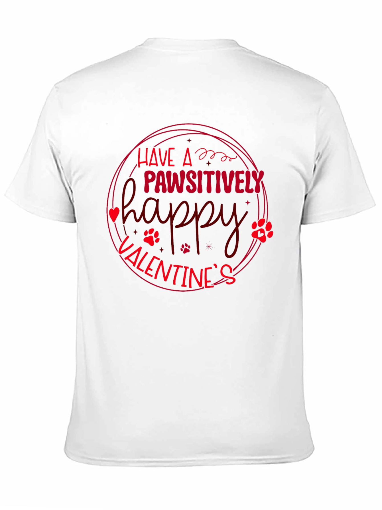 Paw-sitively Happy Valentines Day T-Shirt