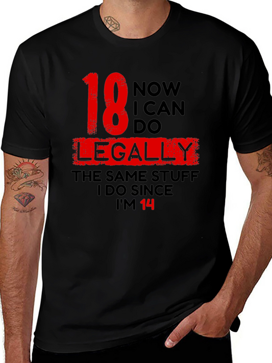 Funny 18th Birthday T-Shirt - Now I Can Do Legally