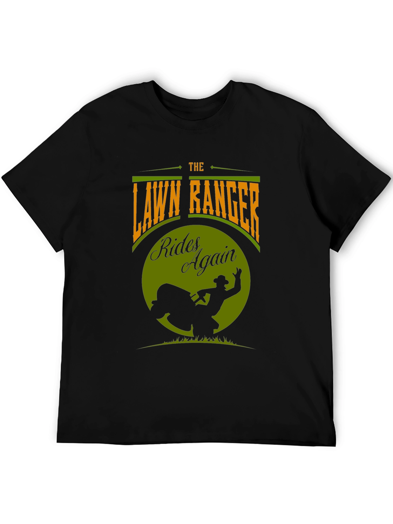 The Lawn Ranger T-Shirt - Rides Again Design