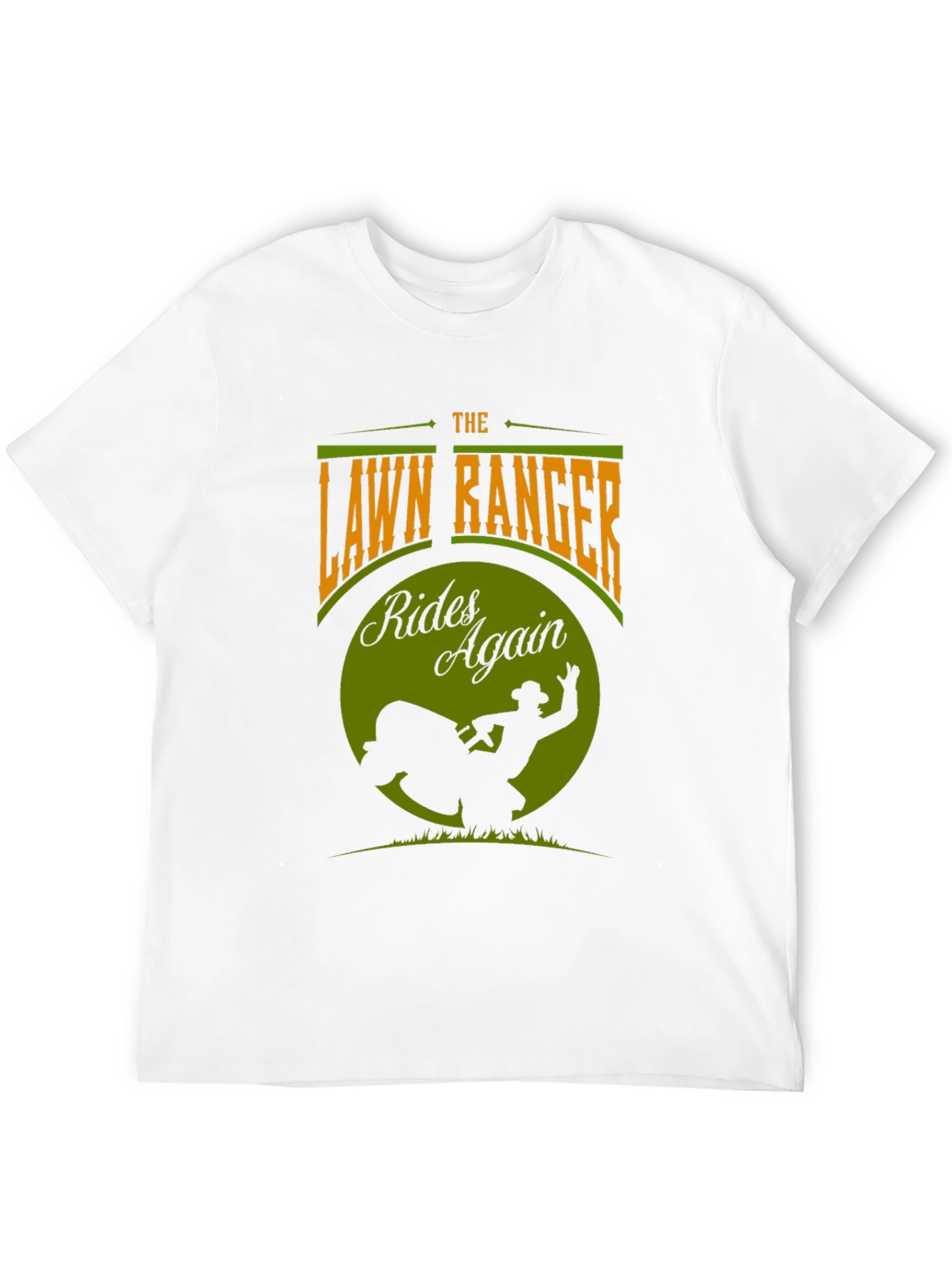 The Lawn Ranger T-Shirt - Rides Again Design