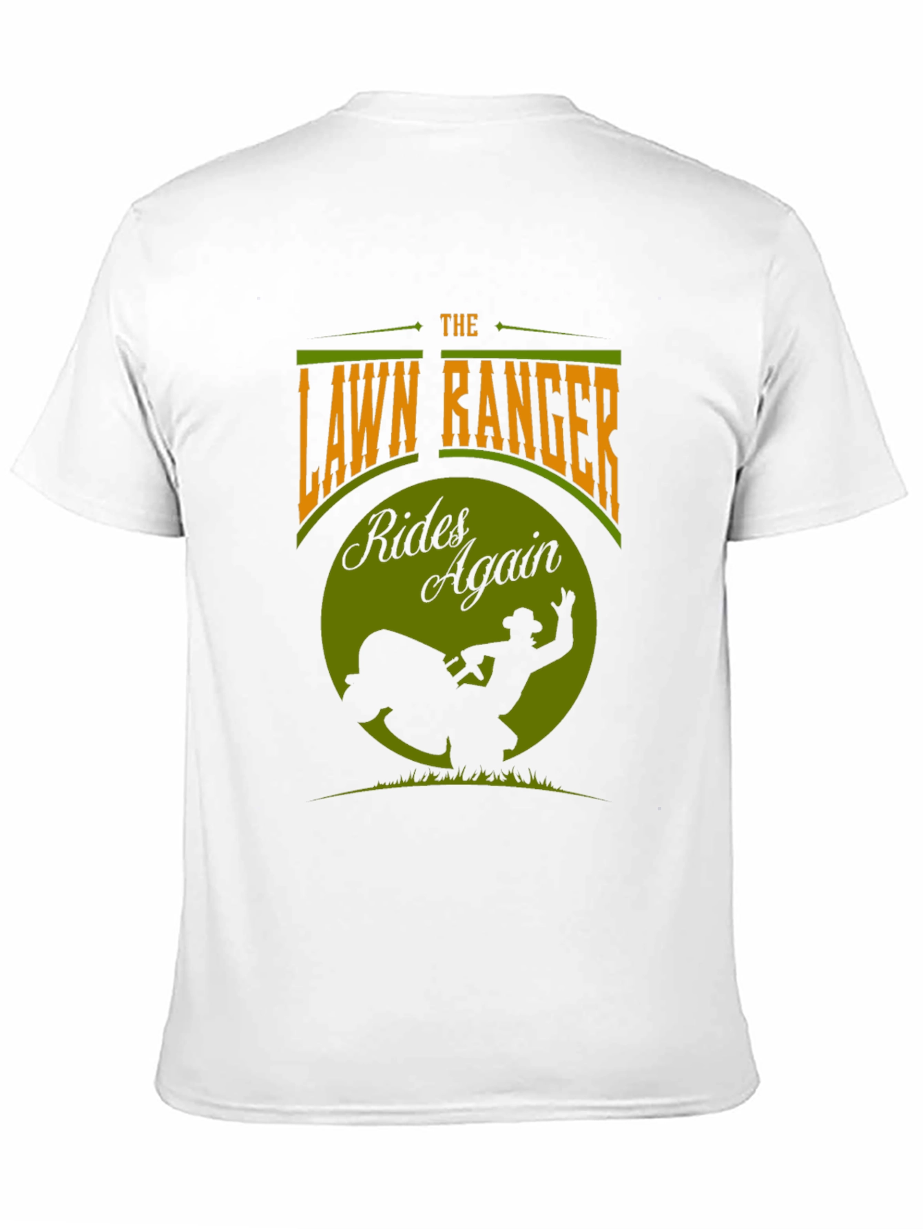 The Lawn Ranger T-Shirt - Rides Again Design