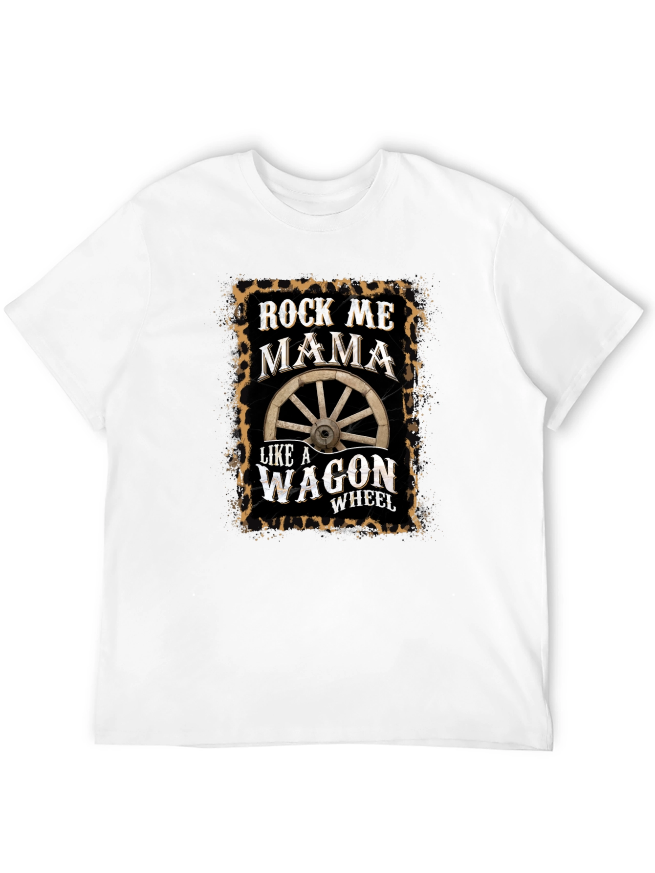 Rock Me Mama Wagon Wheel T-Shirt
