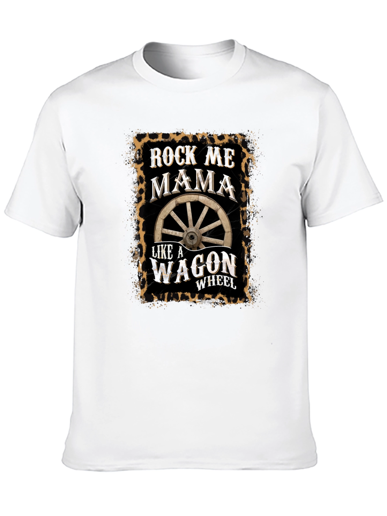 Rock Me Mama Wagon Wheel T-Shirt
