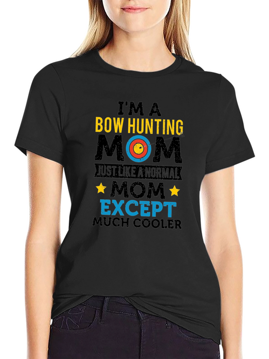 Bow Hunting Mom Graphic Tee - Cool Mothers Day Gift