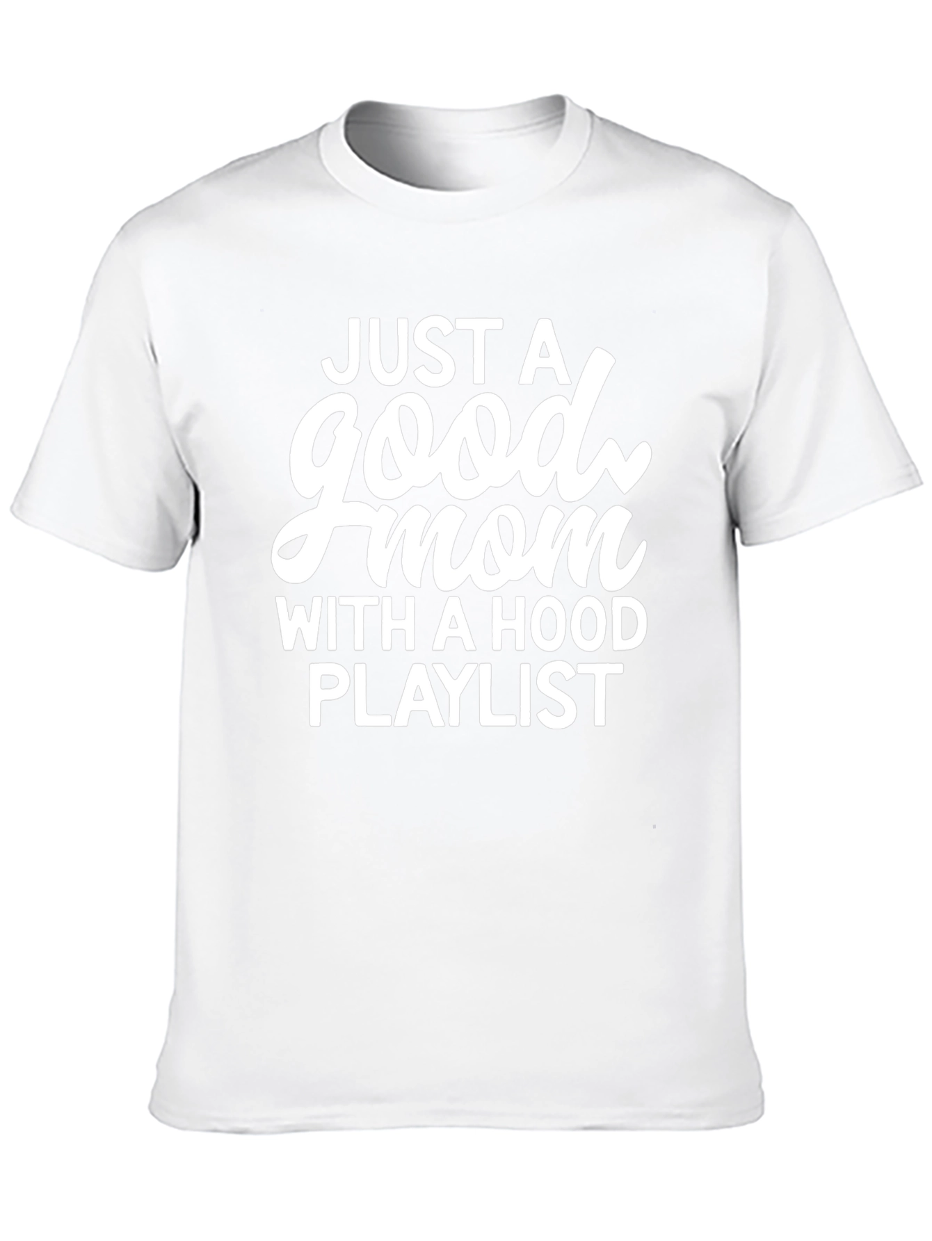 Good Mom Hood Playlist Black Graphic Tee