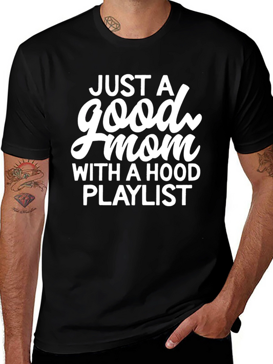 Good Mom Hood Playlist Black Graphic Tee