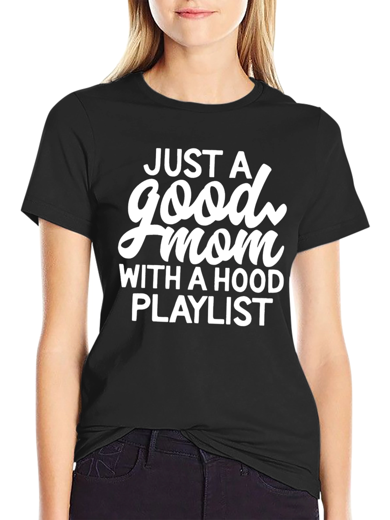 Good Mom Hood Playlist Black Graphic Tee