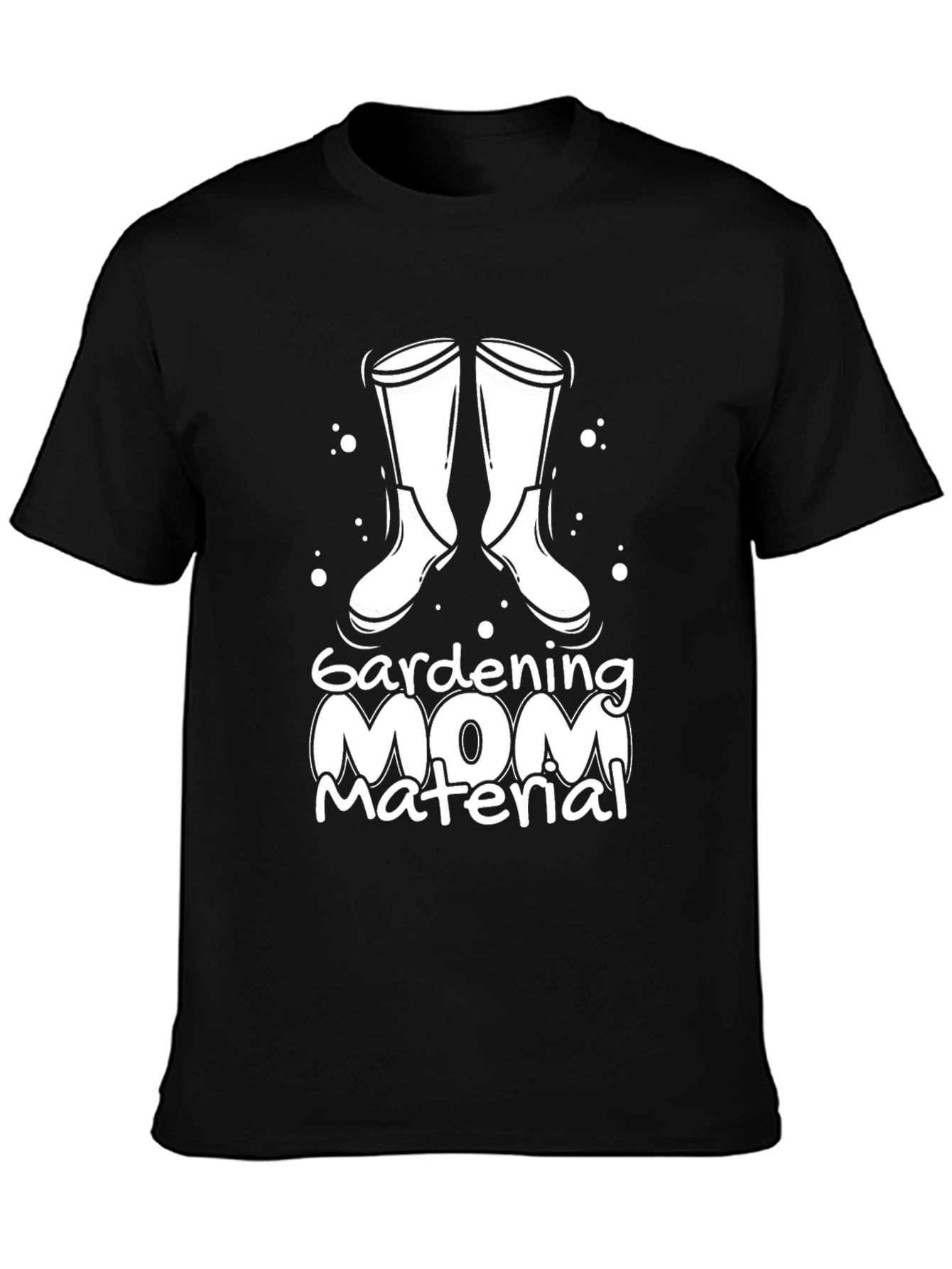 Gardening Mom Material Black Graphic T-Shirt