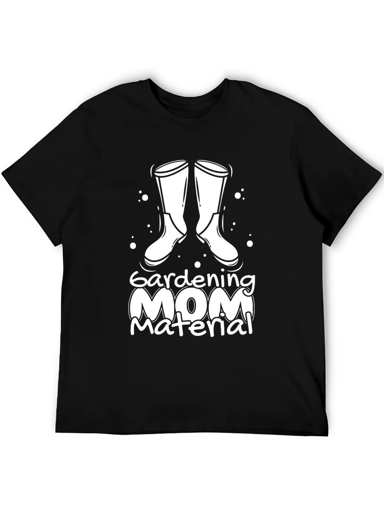 Gardening Mom Material Black Graphic T-Shirt