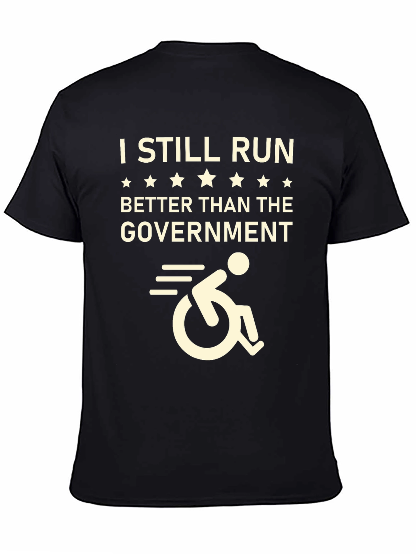 I Still Run Better Than The Government T-Shirt